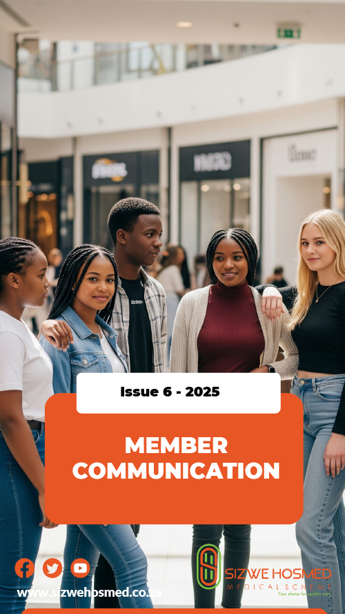 Sizwe Hosmed Medical Scheme | South Africa | Member newsletter | issue6